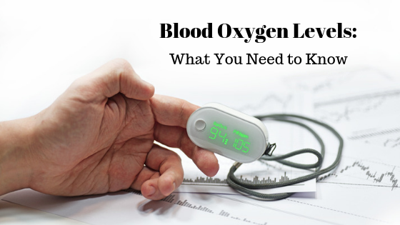 Blood Oxygen Levels: What You Need To Know
