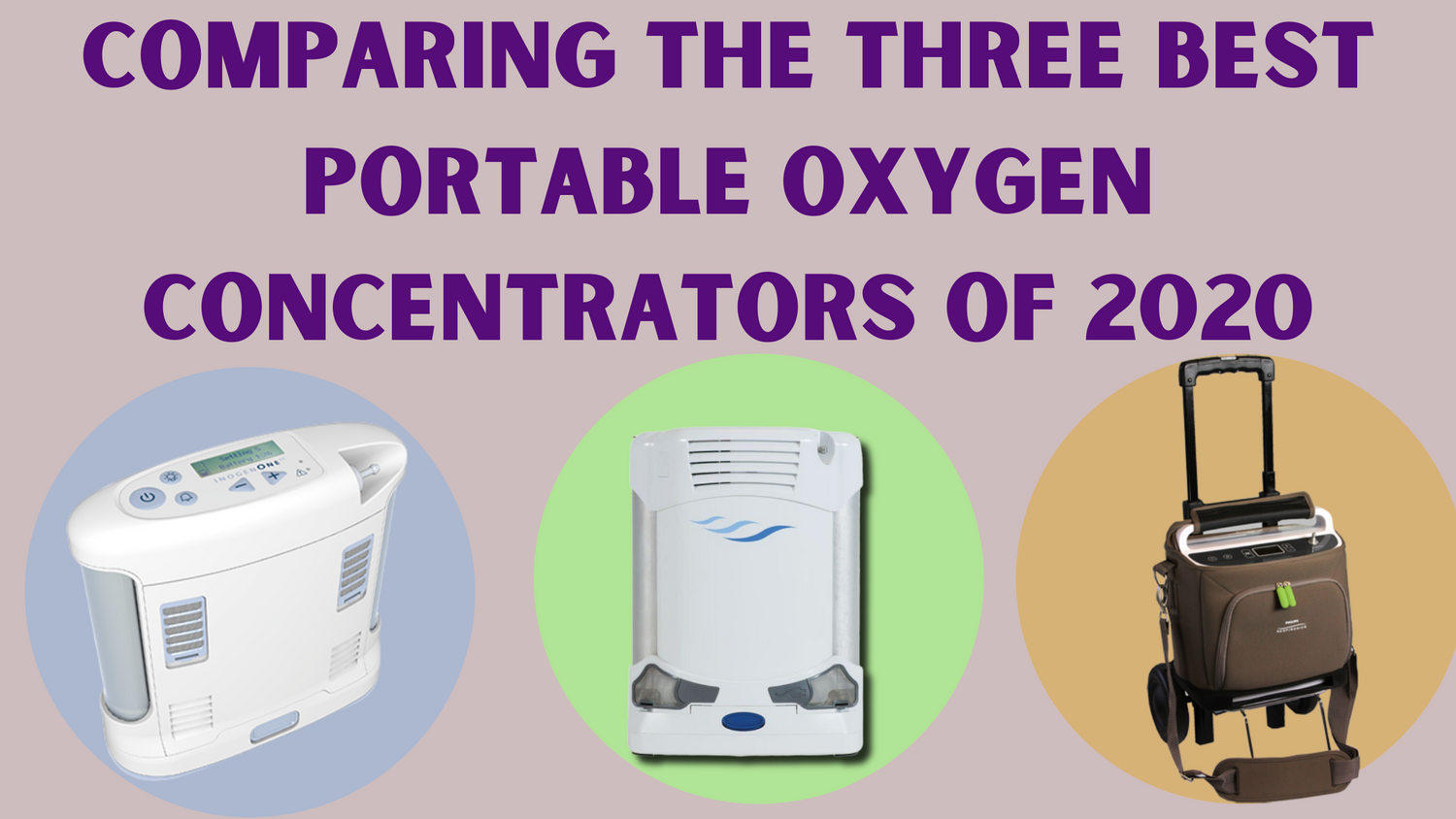 Comparing the Three Best Portable Oxygen Concentrators of 2021