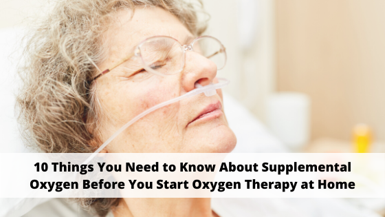 10 Things You Need to Know About Supplemental Oxygen Before You Start ...