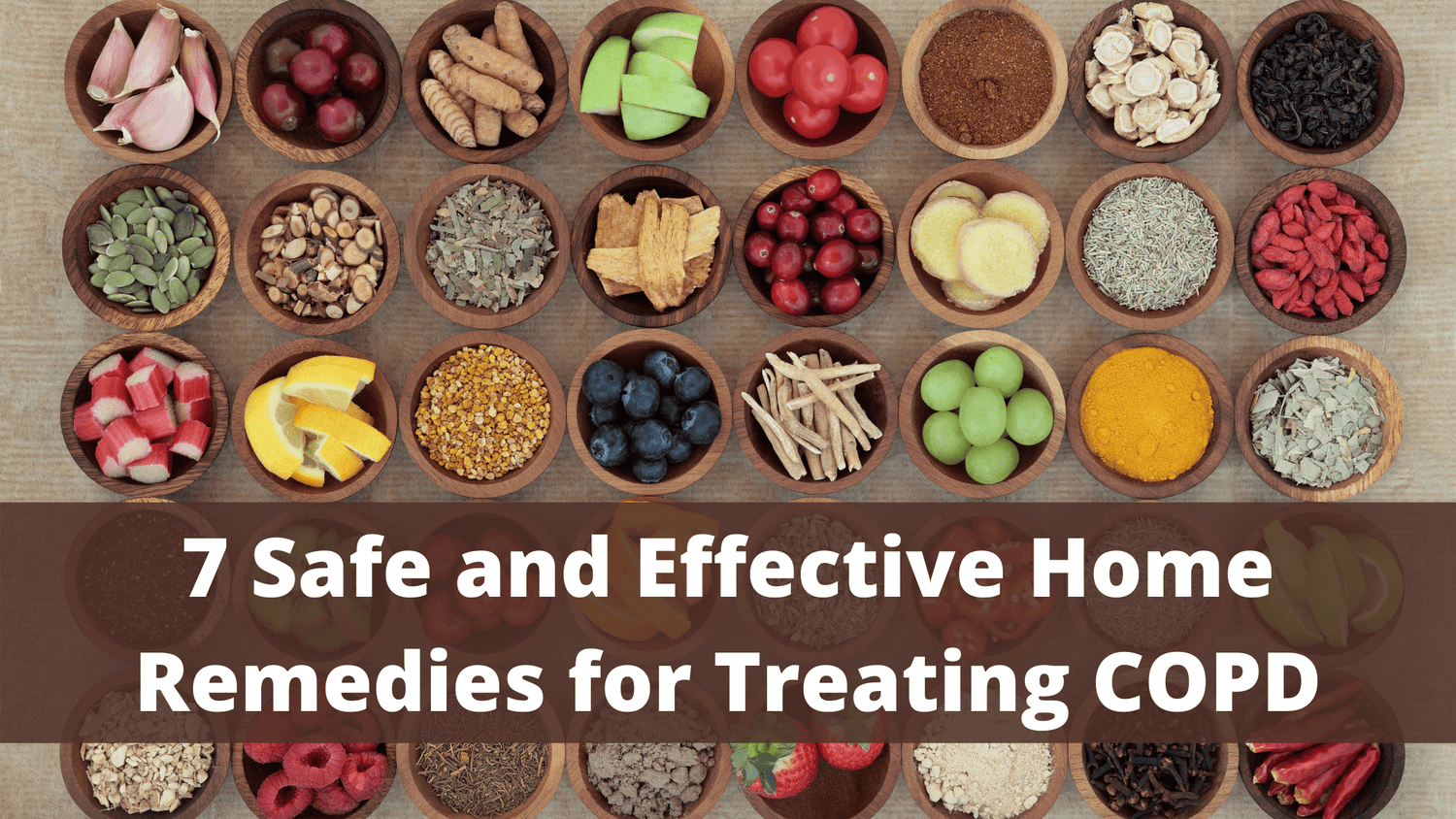 7 Safe and Effective Home Remedies for Treating COPD