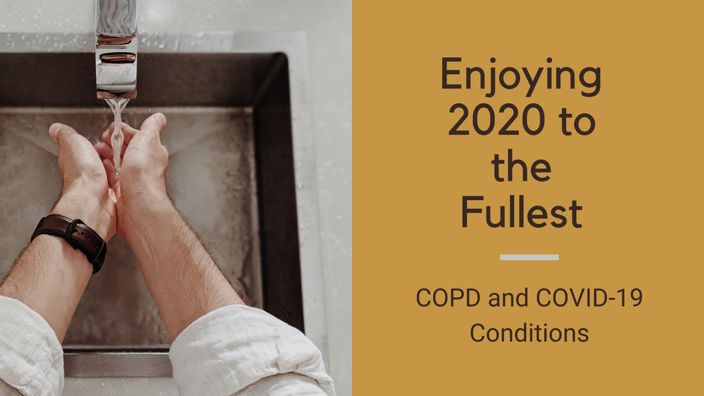 Enjoying 2021 to the Fullest: COPD and COVID-19 Conditions